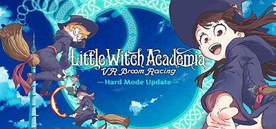 Oculus Quest 游戏《小魔女学园》Little Witch Academia- VR Broom Racing